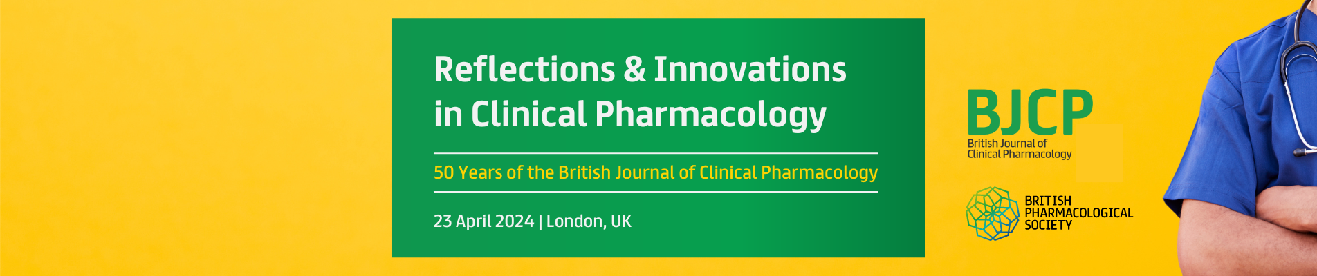 Reflections & Innovations in Clinical Pharmacology: 50 Years of the BJCP