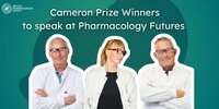 Hear from the Cameron Prize winners at Pharmacology Futures 2026 