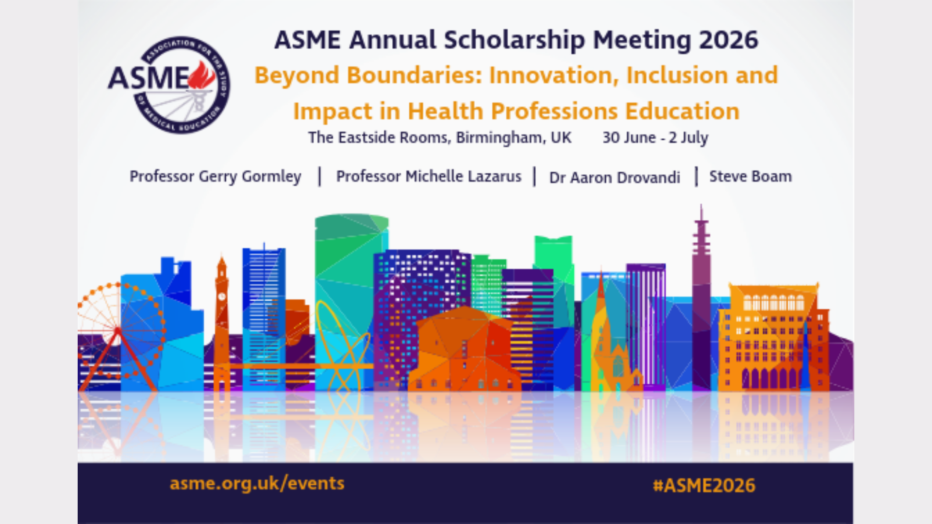 ASME ASM 2026  'Beyond Boundaries: Innovation, Inclusion and Impact In Health Professions Education'